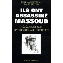 livre ils ont assassiné massoud. révélations sur l'internationale terroriste