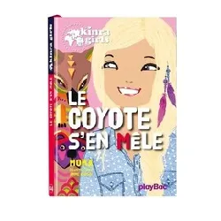 livre kinra girls tome 14 - poche - le coyote s'en mèle