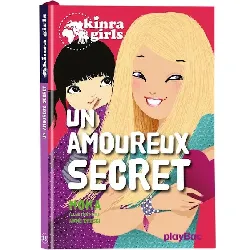 livre kinra girls tome 15 - un amoureux secret