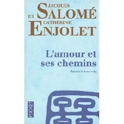 livre l'amour et ses chemins - paroles à deux voix