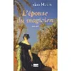 livre l'épouse du magicien