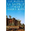 livre la bastille et l'énigme du masque de fer