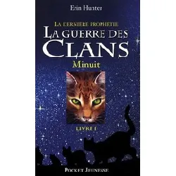 livre la guerre des clans : la dernière prophétie (cycle ii) tome 1 - grand format - minuit