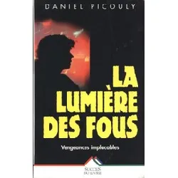 livre la lumière des fous