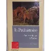 livre la préhistoire d'un continent à l'autre