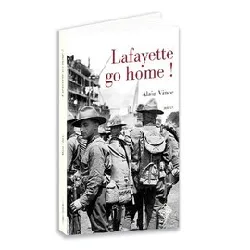 livre lafayette, go home ! - saint - nazaire 1919 - grand format