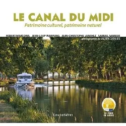 livre le canal du midi - patrimoine culturel, patrimoine naturel
