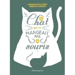 livre le chat qui ne mangeait pas de souris