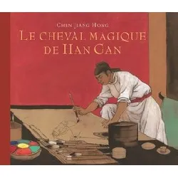 livre le cheval magique de han gan - album