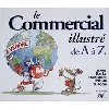 livre le commercial illustré de a à z