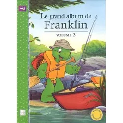 livre le grand album de franklin - volume 3
