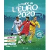 livre le guide de l'euro 2020 - les joueurs, les équipes, les stades, et plein d'infos insolites ! avec un poster - grand format