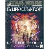 livre le guide officiel de star wars episode 1 la menace fantome