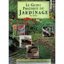 livre le guide pratique du jardinage