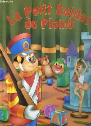 livre le petit soldat de plomb