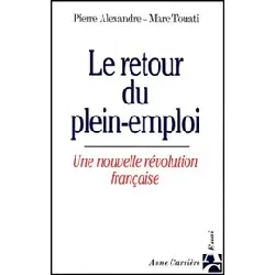 livre le retour du plein - emploi. une nouvelle révolution française