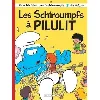 livre les schtroumpfs tome 31 - album - les schtroumpfs à pilulit