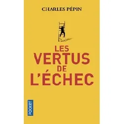 livre les vertus de l'échec - poche