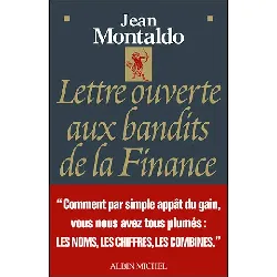 livre lettre ouverte aux bandits de la finance - jean montaldo
