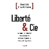 livre liberté & cie - quand la liberté des salariés fait le bonheur des entreprises