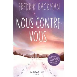 livre nous contre vous livre de backman, fredrik