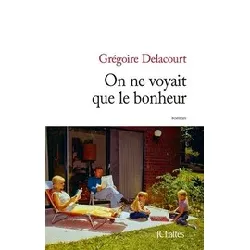 livre on ne voyait que le bonheur - grand format