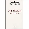 livre pour l'europe votez non !