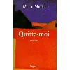 livre quitte - moi - grand format