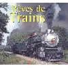 livre rêves de trains