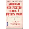 livre soigner ses petits maux à petits prix