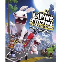 livre the lapins crétins, la grosse aventure - guide officiel