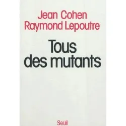 livre tous des mutants