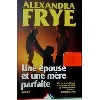livre une épouse et une mère parfaite