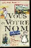 livre vous et votre nom. pouvoir, magie et influences du nom de famille