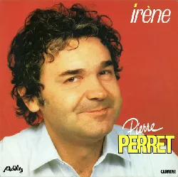 vinyle pierre perret (2) - irène (1986)