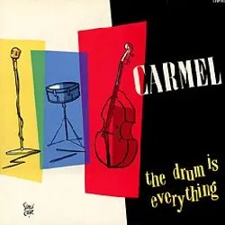 cd carmel (2) - the drum is everything (1987)