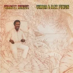 cd charles mingus - cumbia & jazz fusion (1994)