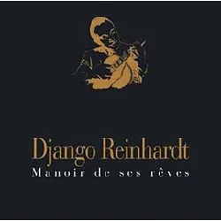 cd django reinhardt - manoir de ses reves (2009)