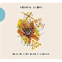 cd houria aichi - chants mystiques d'algérie (2017)