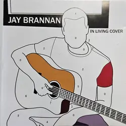 cd jay brannan - in living cover (2009)