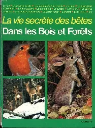 cd la vie secrète des bêtes dans les bois et les forêts