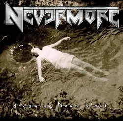 cd nevermore - dreaming neon black (2005)
