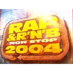 cd rap et rnb non stop 2004 - volume2