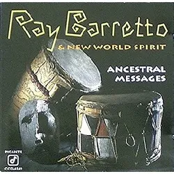 cd ray barretto & new world spirit - ancestral messages (1993)