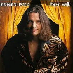 cd robben ford - tiger walk (1997)