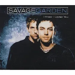 cd savage garden - i knew i loved you (1999)