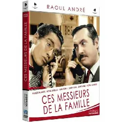 dvd ces messieurs de la famille - de raoul andré avec blanche francis
