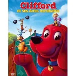 dvd clifford et ses amis acrobates