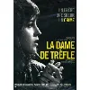 dvd la dame de trèfle