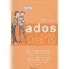 livre ados, les bons plans